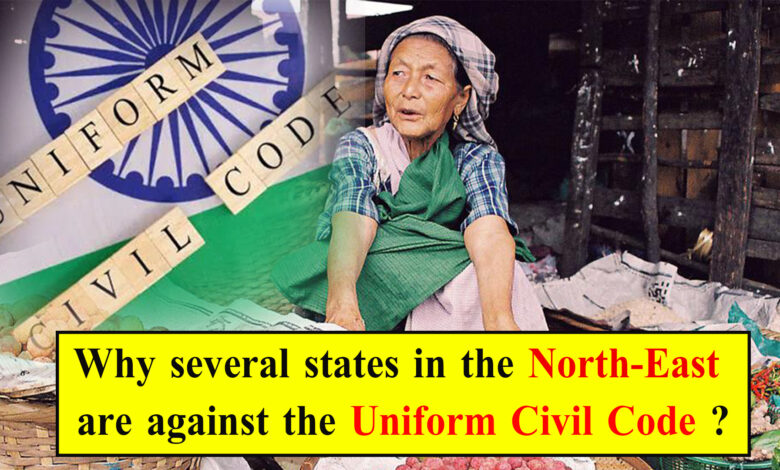 Why several states in the North East are against the uniform civil code