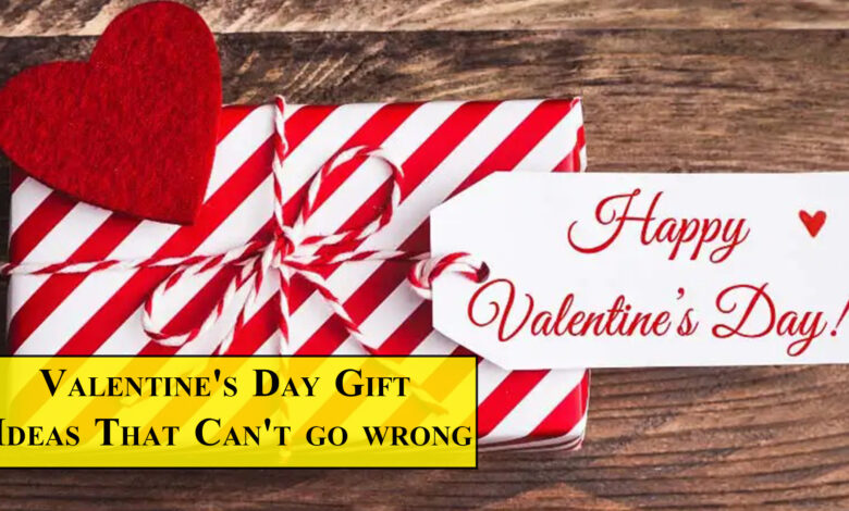 Valentine's Day Gift Ideas That Can't go wrong