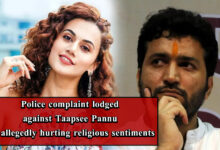 Police complaint lodged against Taapsee Pannu for allegedly hurting religious sentiments