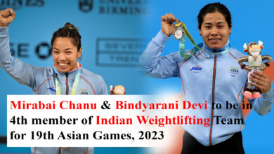 Mirabai Chanu & Bindyarani Devi to be in 4th member of Indian Weightlifting Team for 19th Asian Games, 2023