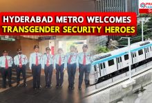 HYDERABAD METRO APPOINTS 20 TRANSGENDER SECURITY PERSONNEL, SETS NEW BENCHMARK FOR SAFETY